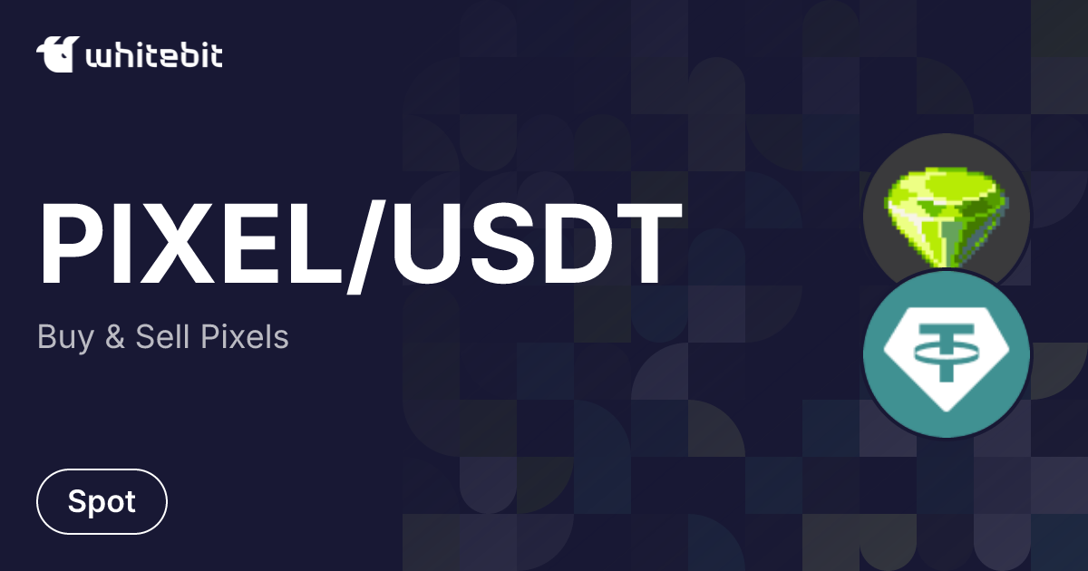 0.00736 | PIXEL-USDT | Trade Pixels to Tether US | WhiteBIT